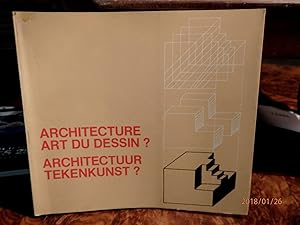 Imagen del vendedor de Architecture Art du Dessin ? - Architectuur Tekenkunst ? a la venta por Antiquariat Ekkehard Schilling