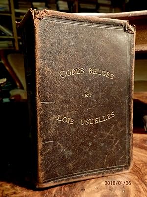 Seller image for Codes Belges et lois usuelles en vigueur en Belgique. Collationnes d'apres les textes officiels, avec une conference des articules et annotes d'observations pratiques. for sale by Antiquariat Ekkehard Schilling