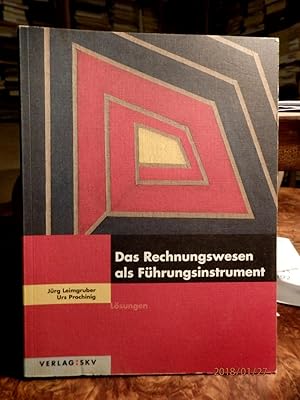 Bild des Verkufers fr Das Rechnungswesen als Fhrungsinstrument. Lsungen zum Verkauf von Antiquariat Ekkehard Schilling