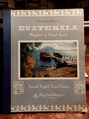 Seller image for Tourist Guide To Guatemala Mayaland of Eternal Spring for sale by Antiquariat Ekkehard Schilling