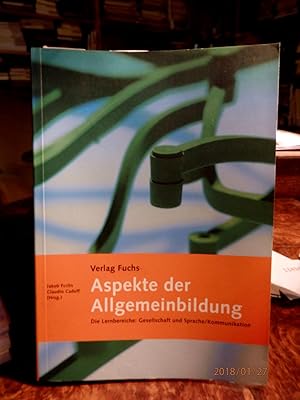 Seller image for Aspekte der Allgemeinbildung. Die Lernbereiche: Gesellschaft und Sprache Kommunikation for sale by Antiquariat Ekkehard Schilling