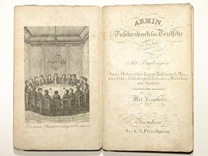 Armin. Taschenbuch für Teutsche auf das Jahr 1821. Mit Beyträgen von Aman, Hocheneicher, Kayser, ...