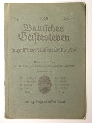 Seller image for Baltisches Geistesleben. Zeugnisse aus deutscher Kulturarbeit. Unter Mitwirkung des Berliner Freundeskreises der Deutschen Akademie. 1. Jahrgang, 3. Heft, 1918. for sale by Versandantiquariat Christine Laist