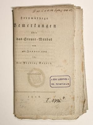 Freymüthige Bemerkungen über das Steuer-Mandat vom 4ten Jenner 1808 für die Provinz Bayern.