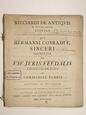 Ricciardi de Antiquis d. mediolanensis. Epistola qua Hermanni Conradi f. Sinceri sententia de usu...