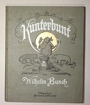 Image du vendeur pour Kunterbunt. III. Teil. mis en vente par Versandantiquariat Christine Laist