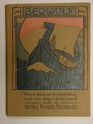 Beowulf. Älteste deutsche Heldendichtung nach dem Angelsächsischen. Mit sechs Tonbildern von Prof...