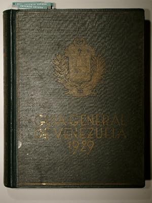 Guia general de Venezuela 1929. (Tomo primero)