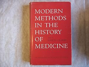 Seller image for Modern Methods in the History of Medicine for sale by Carmarthenshire Rare Books