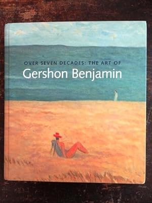 Seller image for Over Seven Decades: The Art of Gershon Benjamin (1899-1985) for sale by Mullen Books, ABAA