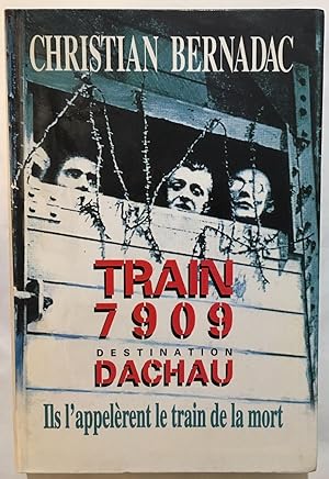 Train 7909 : destination Dachau