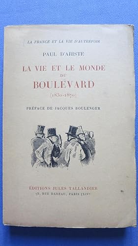 Seller image for La vie et le monde du boulevard (1830-1870) for sale by PARIS-LIBRIS