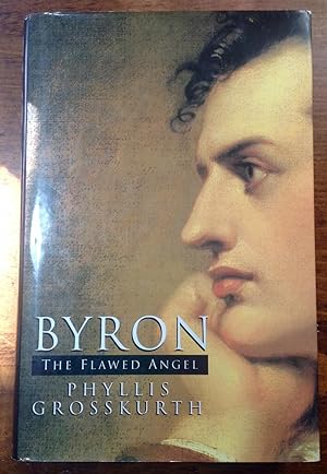 Byron: The Flawed Angel (Signed Copy