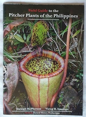 Seller image for Field Guide to the Pitcher Plants of the Philippines (Redfern's Field Guides to Pitcher Plants) for sale by Besleys Books  PBFA