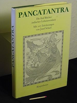 Pancatantra - Die fünf Bücher indischer Lebensweisheit - Mit 107 Zeichnungen -