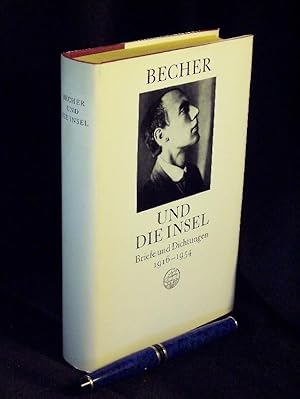 Bild des Verkufers fr Becher und die Insel - Briefe und Dichtungen 1916-1954 - zum Verkauf von Erlbachbuch Antiquariat