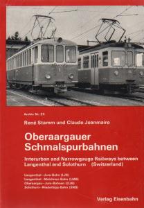 Die Oberaargauer Schmalspurbahnen