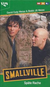 Bild des Verkufers fr Smallville, Bd.8. Spte Rache. zum Verkauf von Leserstrahl  (Preise inkl. MwSt.)