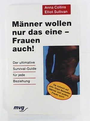 Bild des Verkufers fr Mnner wollen nur das eine, Frauen auch zum Verkauf von Leserstrahl  (Preise inkl. MwSt.)