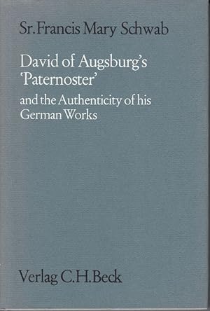 David of Augsburg's "Paternoster" and the Authenticity of his German Works.