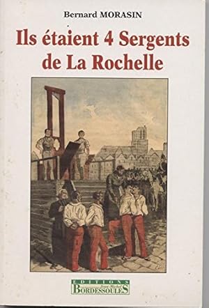 Ils étaient quatre sergents de la rochelle