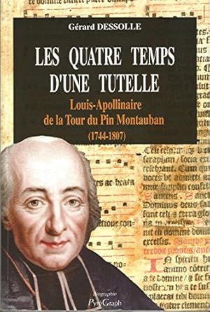 Seller image for Les quatre temps d'une tutelle for sale by librairie philippe arnaiz