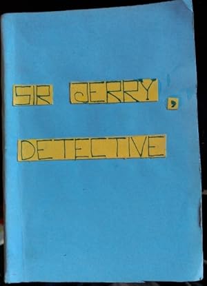 Seller image for SIR JERRY DETECTIVE. for sale by Libreria Lopez de Araujo