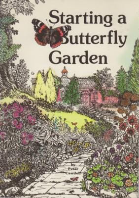 Starting a Butterfly Garden. With illustrations by Stuart Parfett.