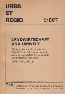 Landwirtschaft und Umwelt : ökolog. u. ökonom. Aspekte e. rationalen Umweltstrategie, dargest. am...