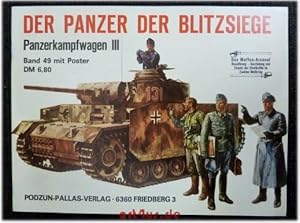 Der Panzer der Blitzsiege : Panzerkampfwagen III. Das Waffen-Arsenal ; 49 mit Poster