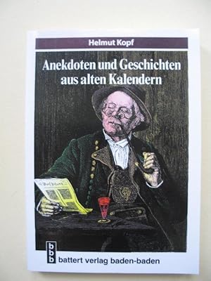 Anekdoten und Geschichten aus alten Kalendern