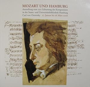 Mozart und Hamburg. Ausstellung zum 250. Geburtstag des Komponisten