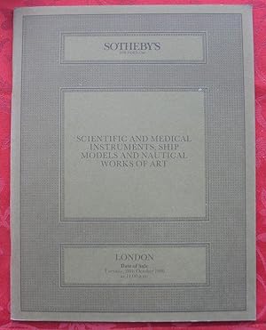 Scientific and Medical Instruments, Ship Models and Nautical Works of Art