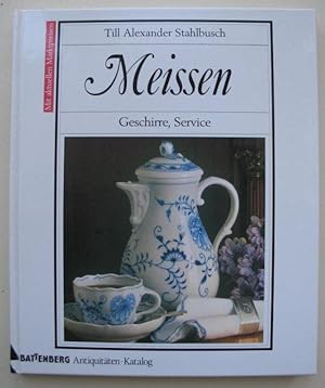 Meissen. Geschirre, Service (Battenberg Antiquitäten-Katalog)