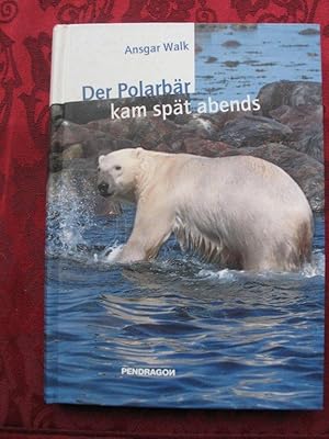 Der Polarbär kam spät abends. Skizzen von der Wager Bay