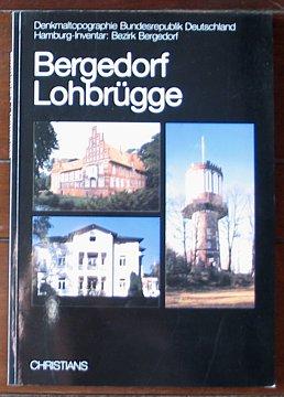 Bild des Verkufers fr Denkmaltopographie Bergedorf-Lohbrgge zum Verkauf von Versandantiquariat Karsten Buchholz