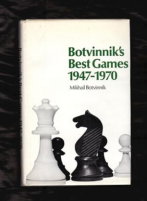 Seller image for BOTVINNIK S BEST GAMES 1947-1970 (AJEDREZ) for sale by Libreria 7 Soles