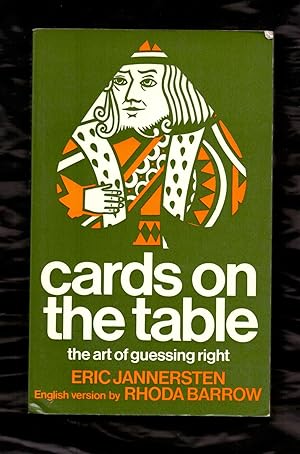 Seller image for CARDS ON THE TABLE OR THE ART OF GUESSING RIGHT for sale by Libreria 7 Soles