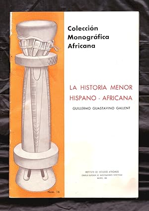 Seller image for LA HISTORIA DE AFRICA (COLECCION MONOGRAFICA AFRICANA NUMERO 16) for sale by Libreria 7 Soles
