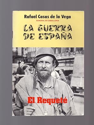 Imagen del vendedor de EL REQUETE - LA GUERRA DE ESPAÑA - a la venta por Libreria 7 Soles