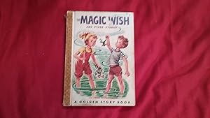 Seller image for THE MAGIC WISH AND OTHER JOHNNY AND JANE STORIES for sale by Betty Mittendorf /Tiffany Power BKSLINEN
