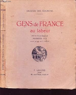 Bild des Verkufers fr GENS DE FRANCE AU LABEUR - zum Verkauf von Le-Livre
