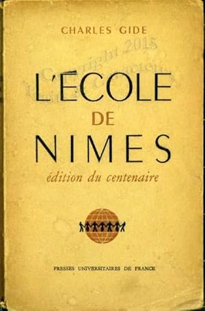 L'école de Nimes, édition du centenaire.