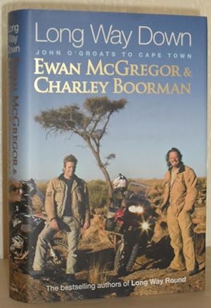 Seller image for Long Way Down - John O'Groats to Cape Town for sale by Washburn Books