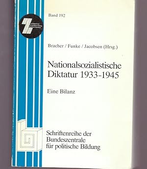 Image du vendeur pour Nationalsozialistische Diktatur 1933 - 1945. Eine Bilanz. mis en vente par Ant. Abrechnungs- und Forstservice ISHGW