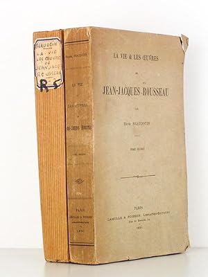 La Vie & les uvres de Jean-Jacques Rousseau ( 2 tomes, complet )
