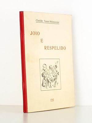 Joio e Respelido ( exemplaire dédicacé par l'auteur )