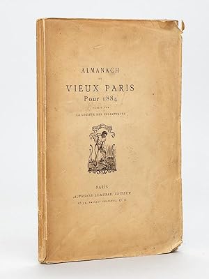 Image du vendeur pour Almanach du Vieux Paris pour 1884 mis en vente par Librairie du Cardinal