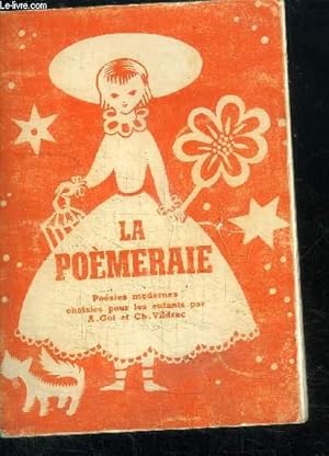 Seller image for LA POEMERAIE - POESIES MODERNES CHOISIES POUR LES ENFANTS for sale by Le-Livre