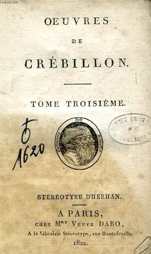 Bild des Verkufers fr OEUVRES DE CREBILLON, TOME III (Catilina, Le Triumvirat, ou la Mort de Cicron, Discours acadmiques) zum Verkauf von Le-Livre